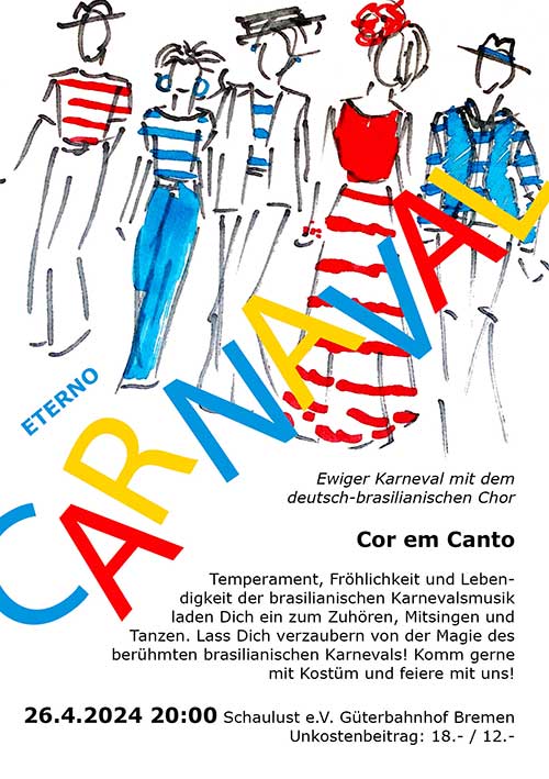 Ewiger Karneval mit dem deutsch-brasilianischen Chor!